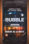 Bubble (cartea a treia din trilogia Jocul)