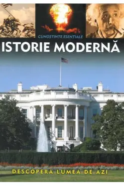Cunostinte esentiale-Istorie moderna