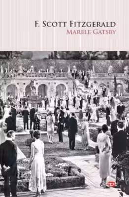 Carte pentru toti. Vol. 131 MARELE GATSBY.