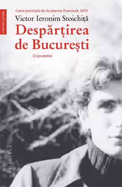 Despărțirea de București. O povestire