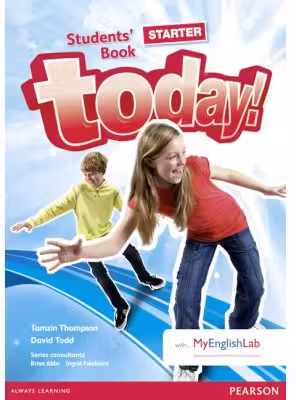 Today! Starter Level Student's Book with MyEnglishLab