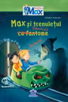 Max si trenuletul bantuit