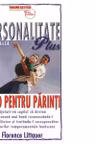 Personalitate plus. Ghid pentru parinti