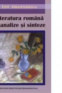 Literatura Romana in analize si sinteze