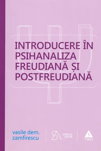 Introducere in psihanaliza freudiana si postfreudiana