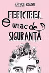 Fericirea e un ac de siguranta