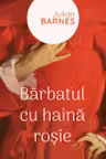 Barbatul cu haina rosie