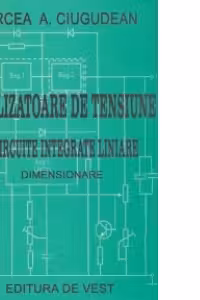 Stabilizatoare de tensiune cu circuite integrate liniare