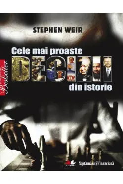 Cele mai proaste decizii
