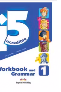 Curs limba engleza Incredible 5 1 Caiet si Gramatica - Jenny Dooley, Virginia Evans