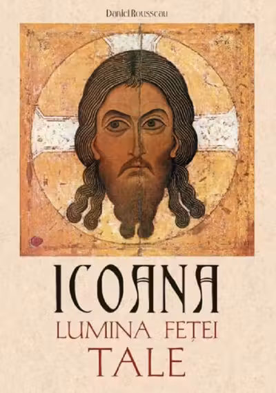 Icoana, lumina feței tale