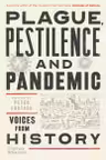 Plague, Pestilence and Pandemic