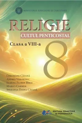 Religie Cultul Penticostal Manual pentru clasa a 8-a
