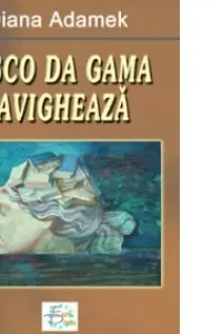 Vasco da Gama navigheaza