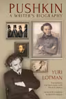 Pushkin: A Writer’s Biography