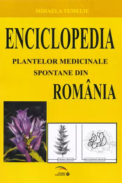 Enciclopedia plantelor medicinale spontane din România
