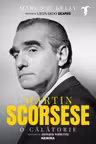 Martin Scorsese. O calatorie