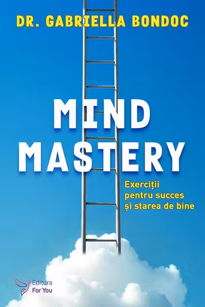 Mind Mastery. Exercitii