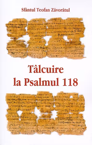 Tâlcuire la Psalmul 118