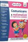Comunicare si matematica si explorarea mediului. Clasa I
