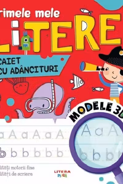 PRIMELE MELE LITERE DE TIPAR. Caiet cu adancituri