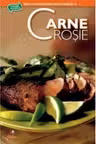 Secretele bucatariei 2 "Carne rosie"
