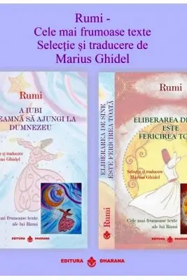 Pachet 2 carti. Rumi Cele mai frumoase texte. Selectie si traducere de Marius Ghidel