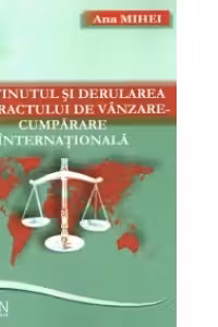 Continutul si derularea contractului de vanzare-cumparare internationala