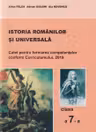Istoria romanilor si universala. Caiet pentru formarea competentelor - clasa a 7-a