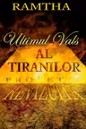 Ultimul vals al tiranilor, profeția revizuită