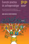 Exercitii practice de psihogenealogie