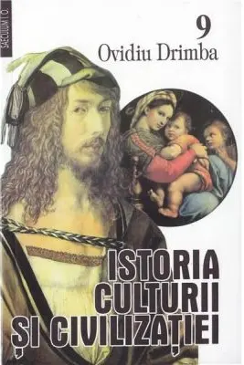 Istoria culturii si civilizatiei, volumele 9-10