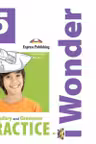 Curs de limba engleza 1 Wonder 5. Vocabular si Gramatica - Jenny Dooley, Bob Obee
