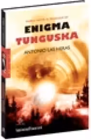 Enigma Tunguska. Marele mister al secolului XX