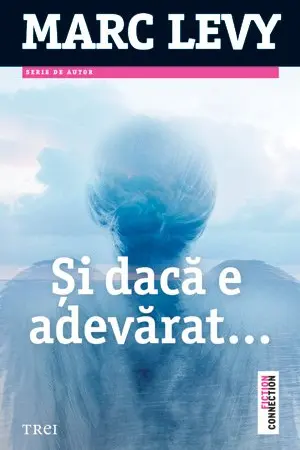 Si daca e adevarat