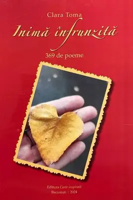 Inima infrunzita. 369 de poeme