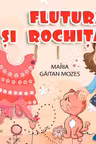 Fluturașul și rochița