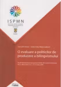 O evaluare a politicilor de producere a bilingvismului