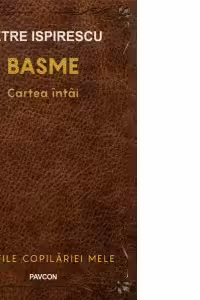 Basme. Cartea intai