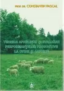 Tehnica aprecierii si evaluarii performantelor productive la ovine si caprine