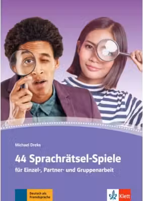 44 Sprachratsel-Spiele. Fur Einzel-, Partner- und Gruppenarbeit. Arbeitsblatter, Kopiervorlagen