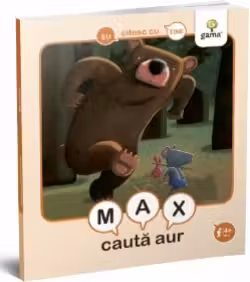 Max caută aur