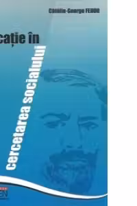 O vocatie in cercetarea socialului