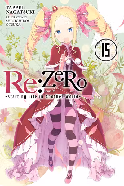 Re:ZERO - Starting Life in Another World (Light Novel) - Volume 15