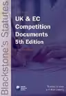 Blackstone s UK & EC Competition Documents 5/e