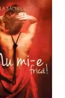 Nu mi-e frica!