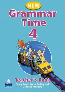 New Grammar Time 4. Teacher's Book