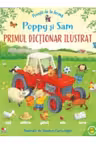 POVESTI DE LA FERMA. POPPY SI SAM. Primul dictionar ilustrat