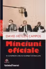 Minciuni Oficiale. 10 conspiratii care au schimbat istoria lumii