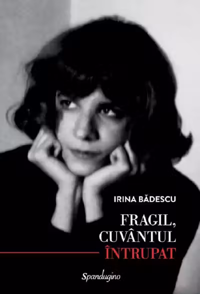 Fragil, cuvântul întrupat